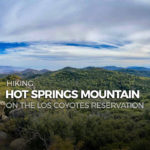 Hike Hot Springs Mountain in San Diego County