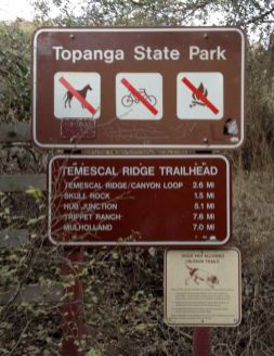 Now Entering Topanga State Park