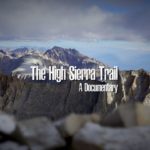 The High Sierra Trail - A Documentary